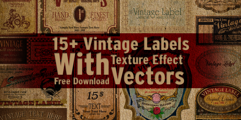 15+ Vintage Labels with Texture Effect Vectors Free Download